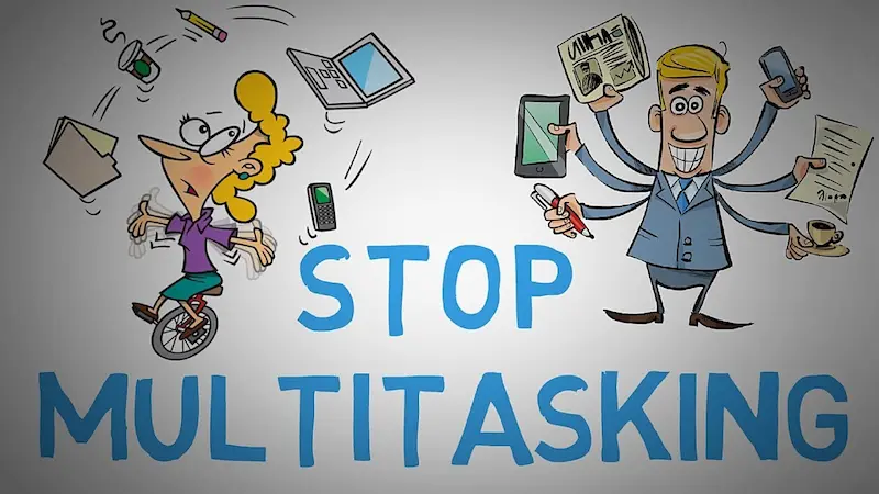 stop multitasking completely